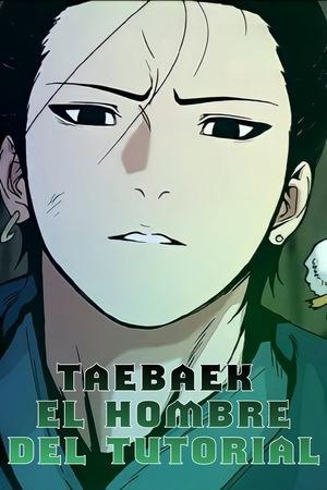 Taebaek: The Tutorial Man
